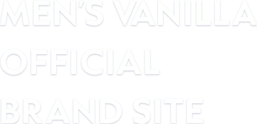 MEN'S VANILLA OFFICIAL BRAND SITE